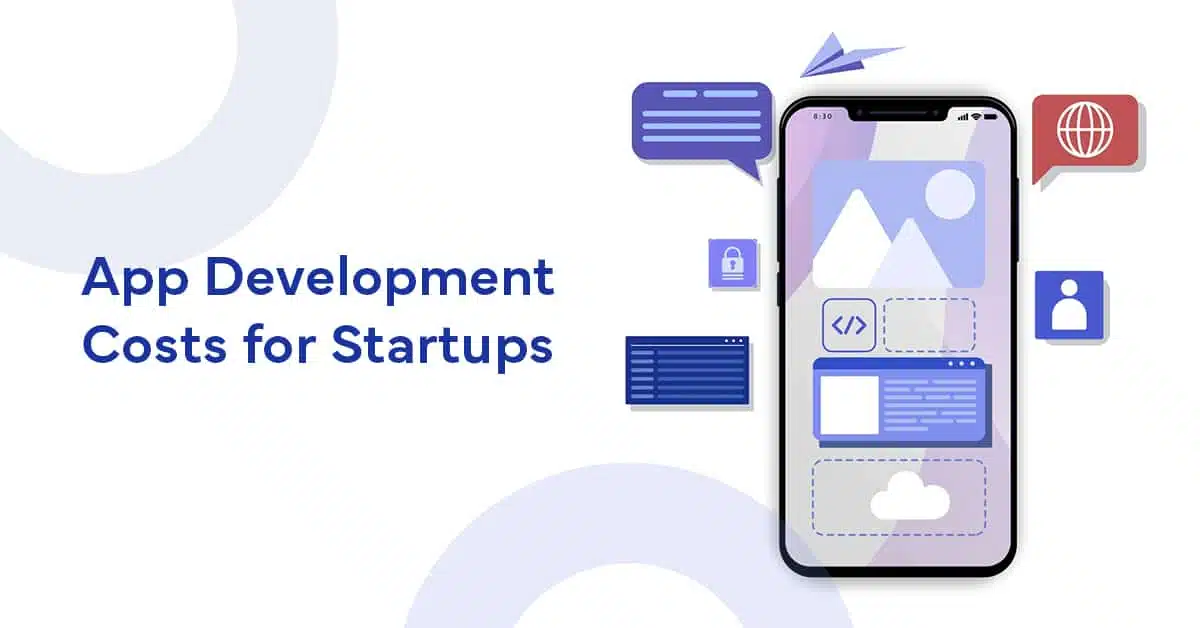 mobile app development costs for startups