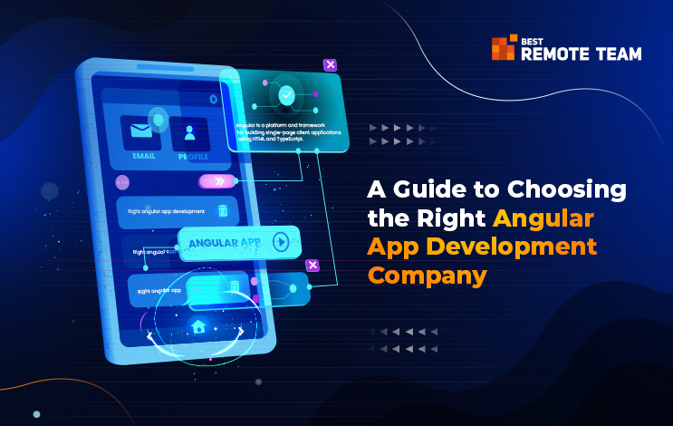 a guide to choosing the right angular app development company
