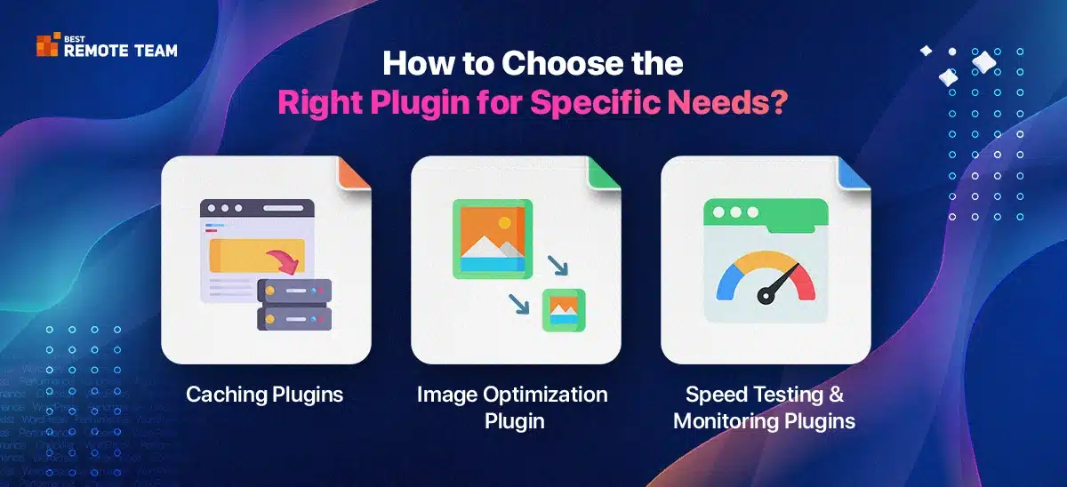 how to choose the right plugin for specific needs